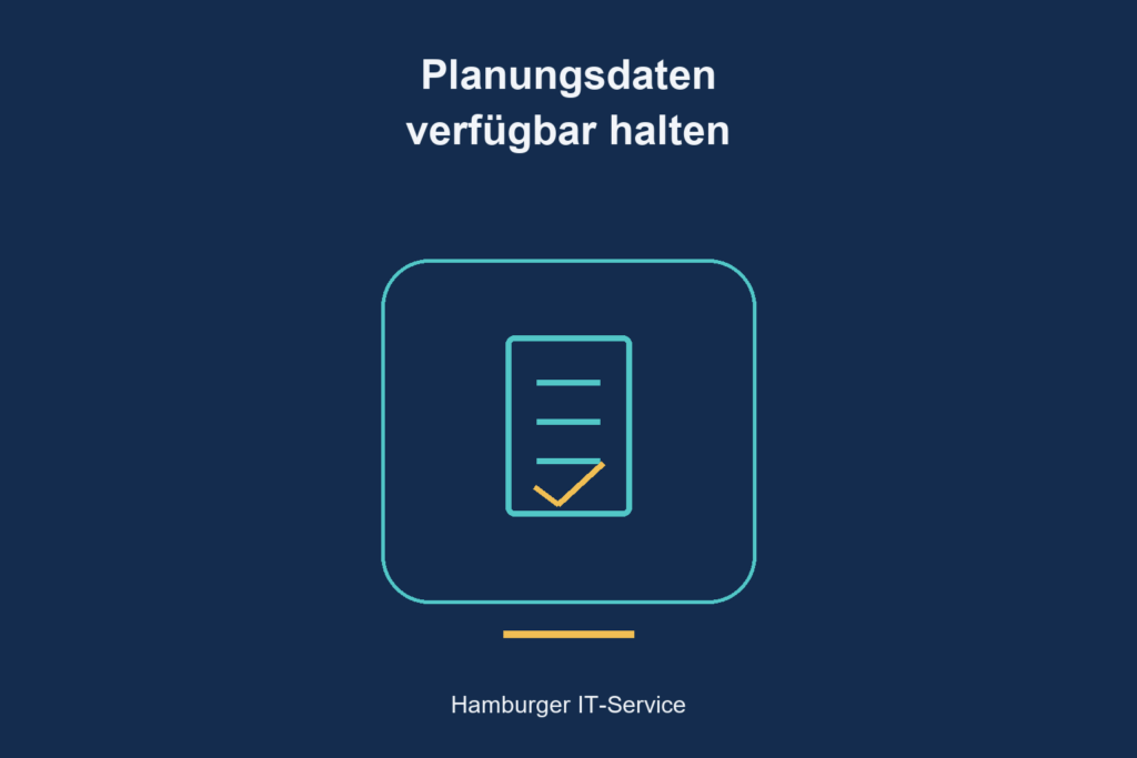 Planungsdaten verfügbar halten: schematische Darstellung von Prüfung, Zugängen und Systemen