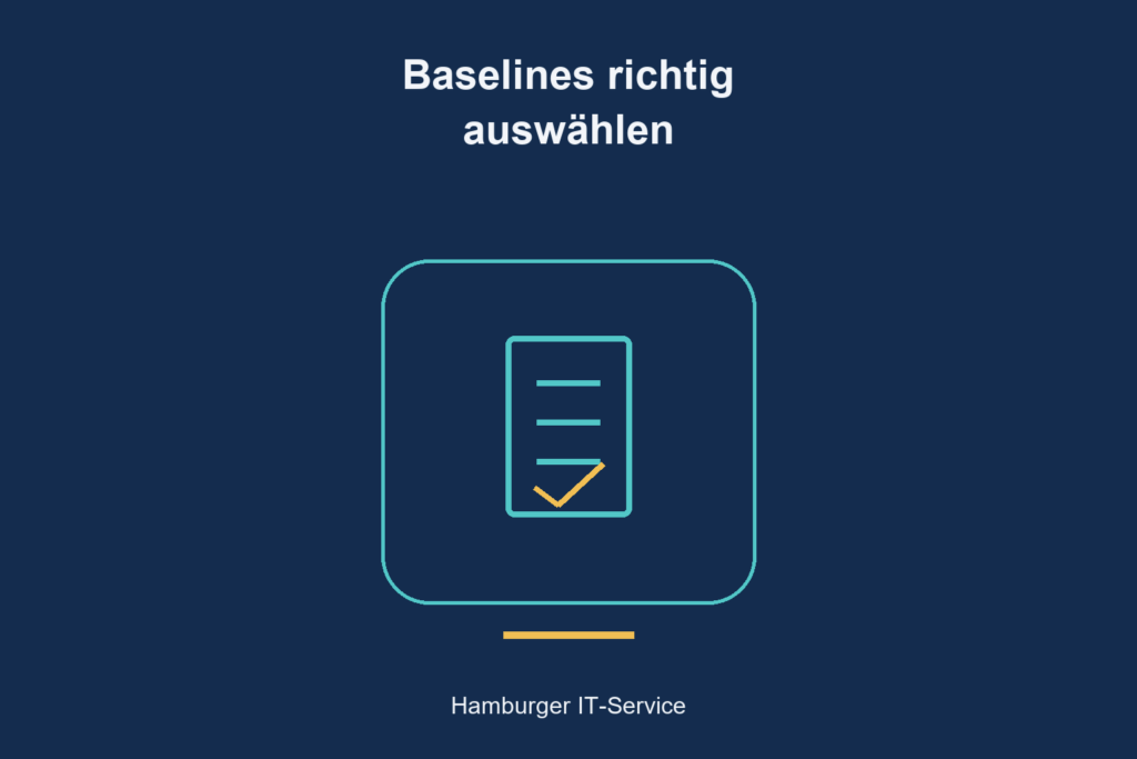 Baselines richtig auswählen: zentrales Symbol für Konfigurationsprüfung