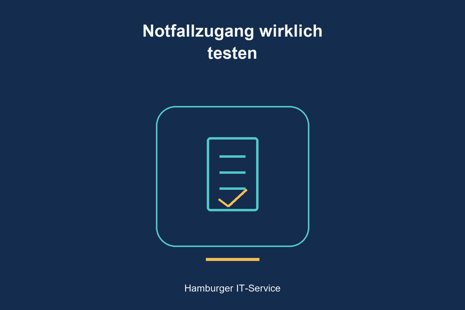 Notfallzugang wirklich testen: schematische Darstellung von Prüfung, Zugängen und Systemen