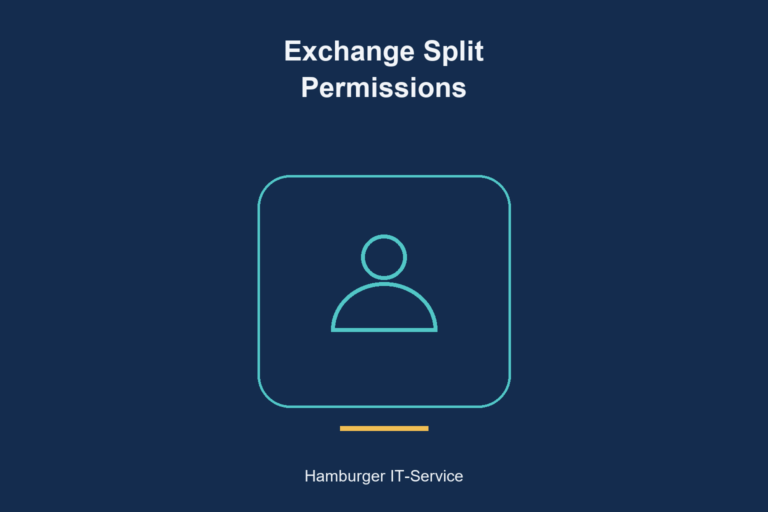 Exchange Split Permissions: AD-Rechte und Verwaltungsabläufe sauber trennen