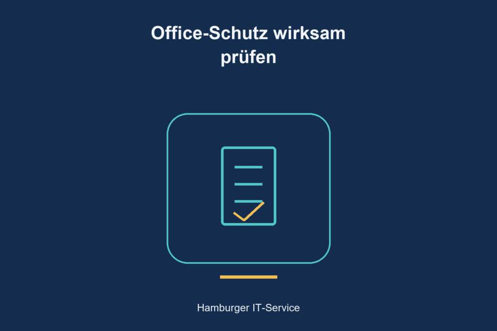 Office-Schutz wirksam prüfen: schematische Darstellung von Prüfung, Zugängen und Systemen