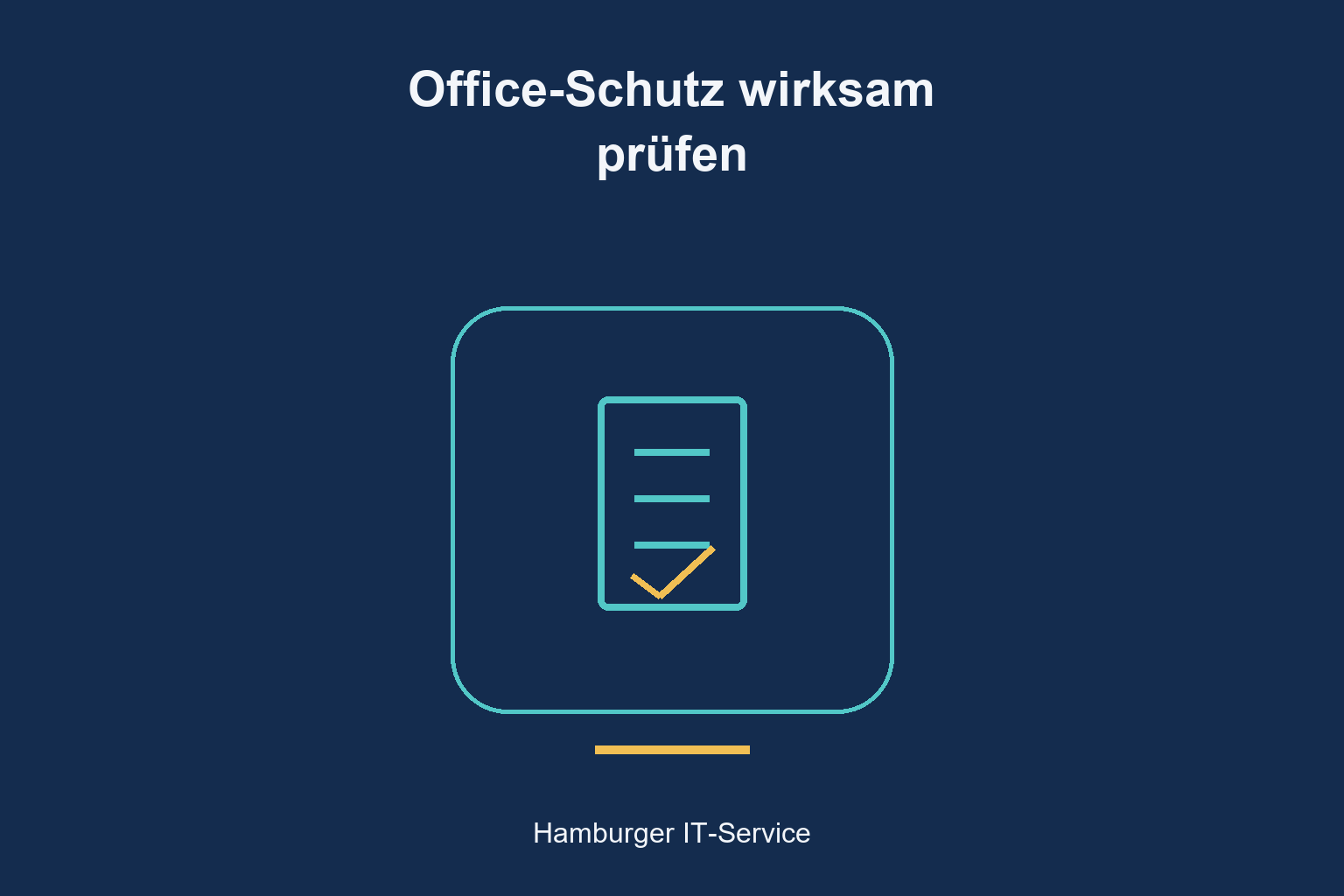 Office-Schutz wirksam prüfen: schematische Darstellung von Prüfung, Zugängen und Systemen