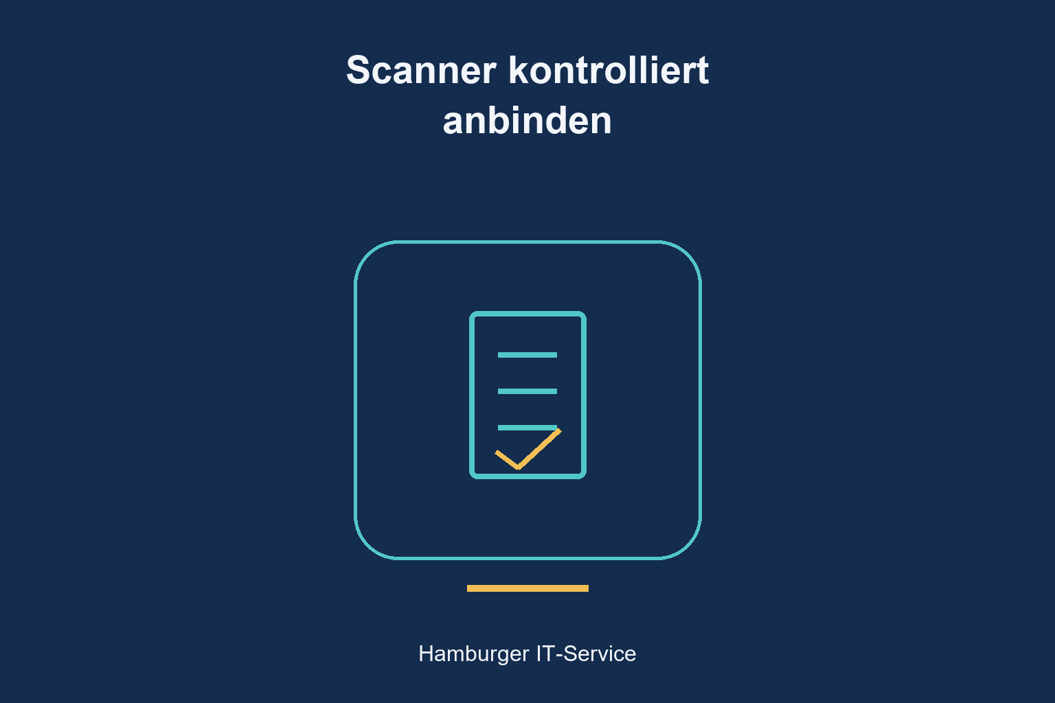Scanner kontrolliert anbinden: schematisches Dokumentmotiv