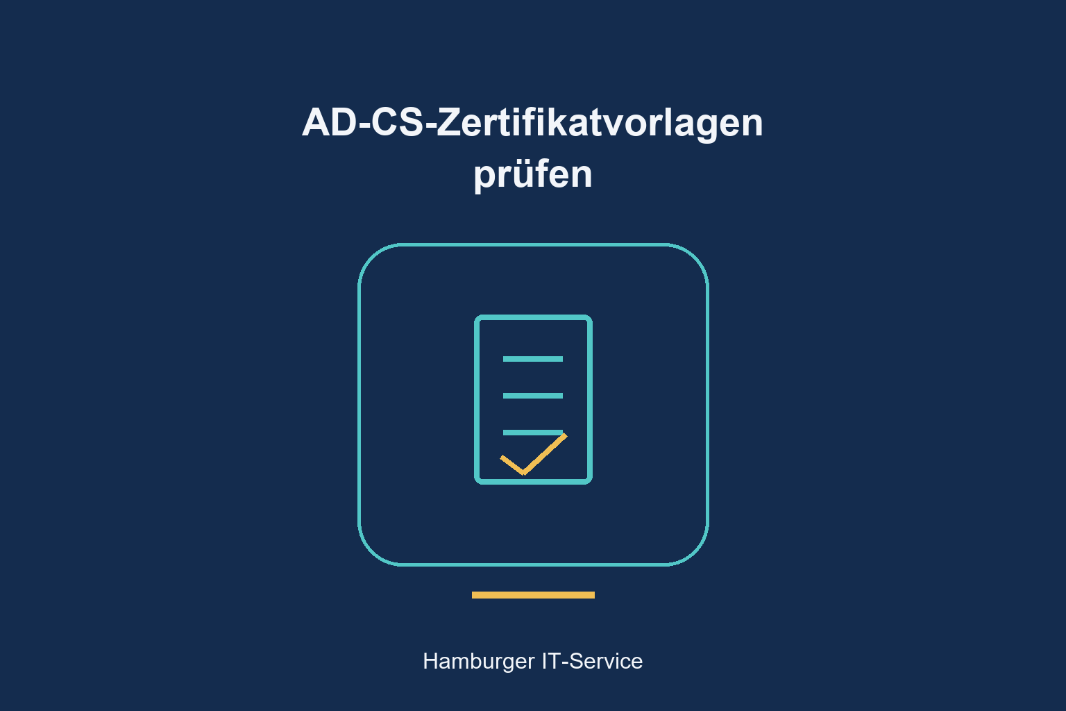 AD-CS-Zertifikatvorlagen prüfen: schematisches Themenbild
